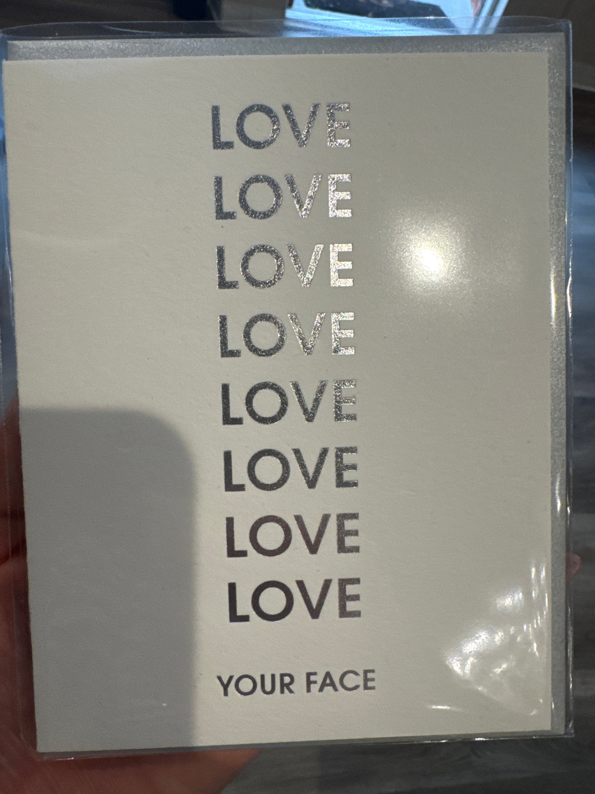 Love Your Face Card